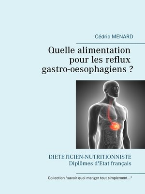 cover image of Quelle alimentation pour les reflux gastro-oesophagiens ?
